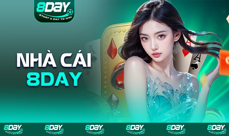 8Day - Nhà Cái 8 Day - Địa Chỉ Cá Cược Trực Tuyến Uy Tín Nhất Toàn Quốc