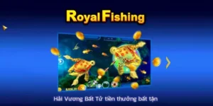 Hướng Dẫn Chơi Bắn Cá Royal Fishing Tại 8Day Để Thắng Lớn